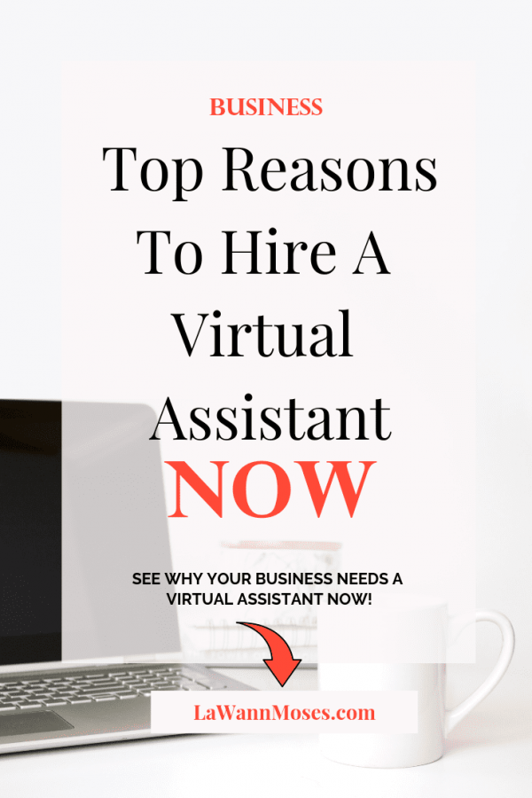 Why You Need to Hire a Virtual Assistant for Your Business Now